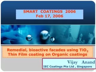 Remedial, bioactive facades using TiO 2 Thin Film coating on Organic coatings