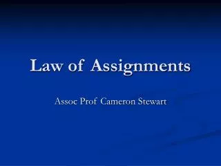 Law of Assignments
