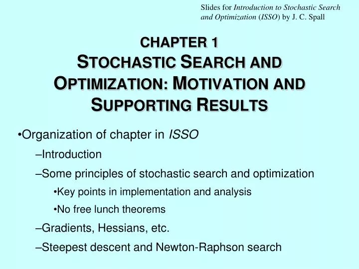 chapter 1 s tochastic s earch and o ptimization m otivation and s upporting r esults