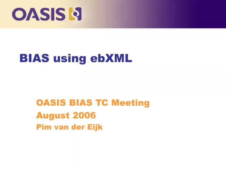 bias using ebxml