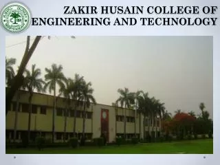 Zakir husain college of engineering and technology