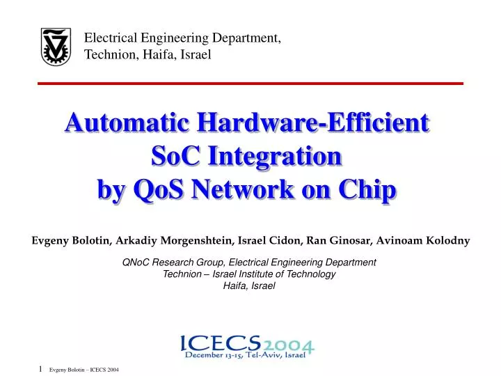 automatic hardware efficient soc integration by qos network on chip
