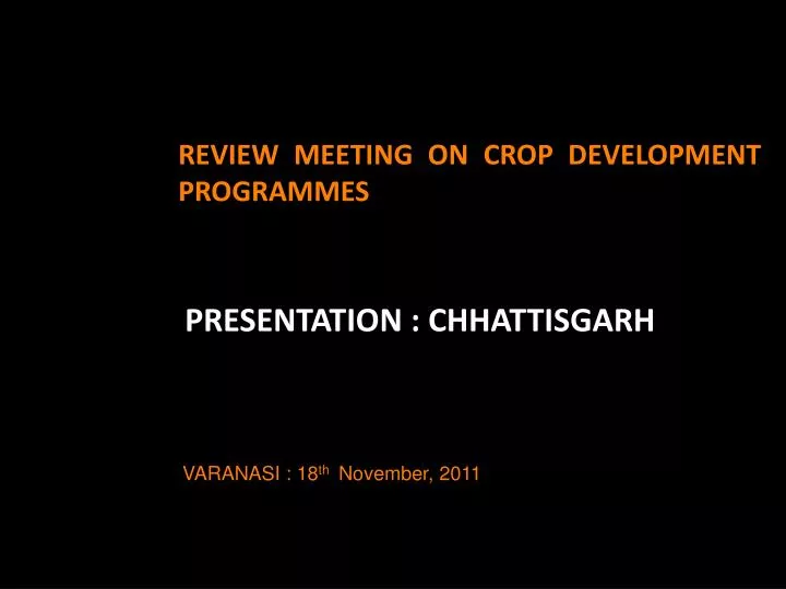 review meeting on crop development programmes