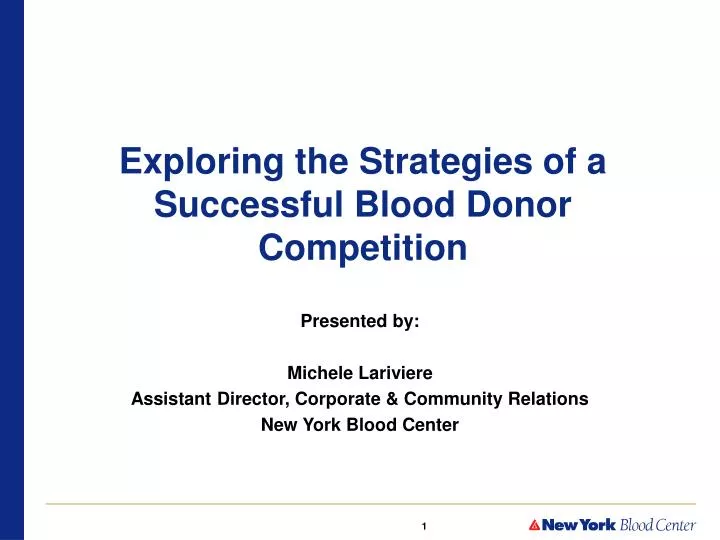 exploring the strategies of a successful blood donor competition