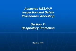 Asbestos NESHAP Inspection and Safety Procedures Workshop