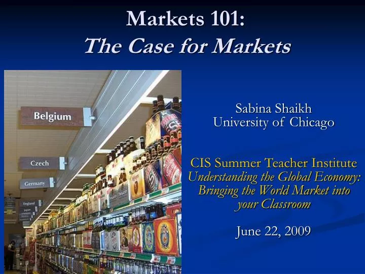 markets 101 the case for markets