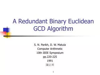 A Redundant Binary Euclidean GCD Algorithm
