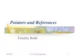 Pointers and References - slide 1