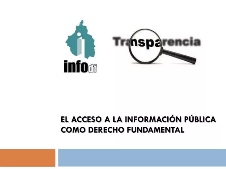 el acceso a la informaci n p blica como derecho fundamental