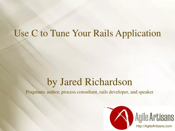 use c to tune your rails application