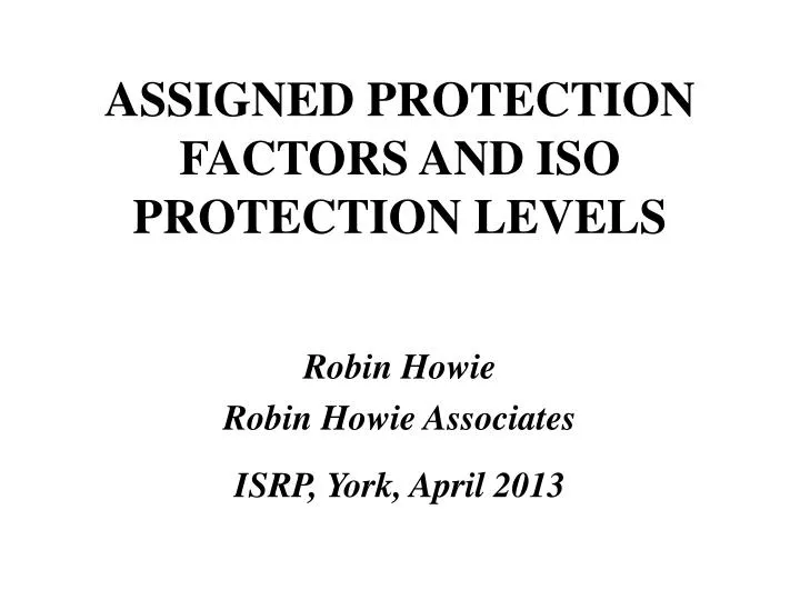 assigned protection factors and iso protection levels