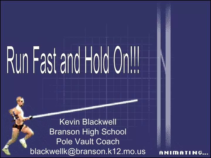 kevin blackwell branson high school pole vault coach blackwellk@branson k12 mo us