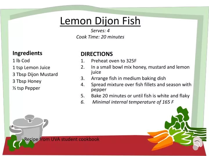 lemon dijon fish serves 4 cook time 20 minutes