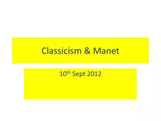Classicism &amp; Manet