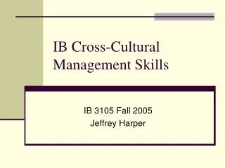 IB Cross-Cultural Management Skills