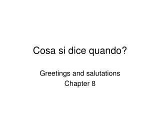 cosa si dice quando