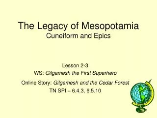 The Legacy of Mesopotamia Cuneiform and Epics