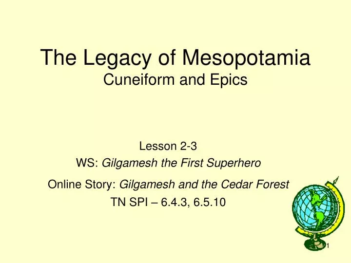 the legacy of mesopotamia cuneiform and epics