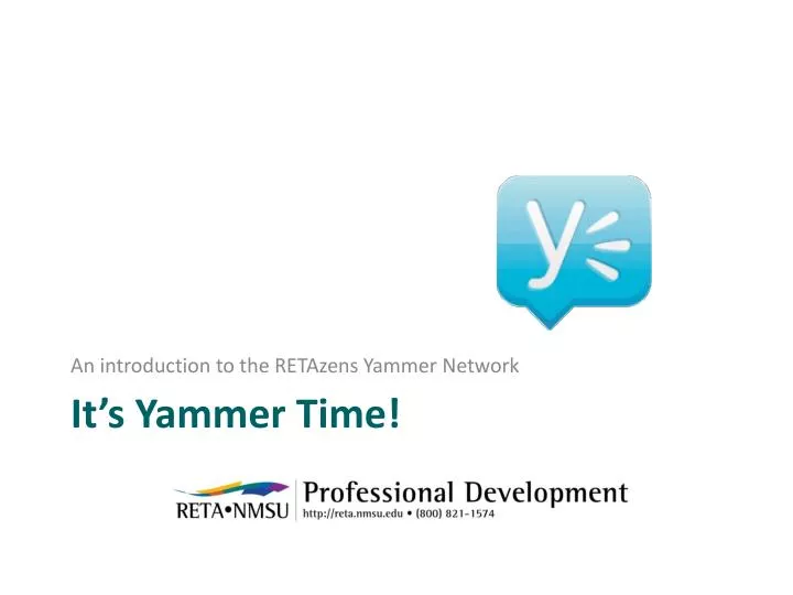 it s yammer time