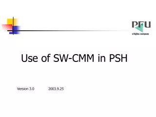 Use of SW-CMM in PSH