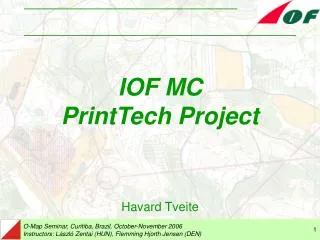 IOF MC PrintTech Project