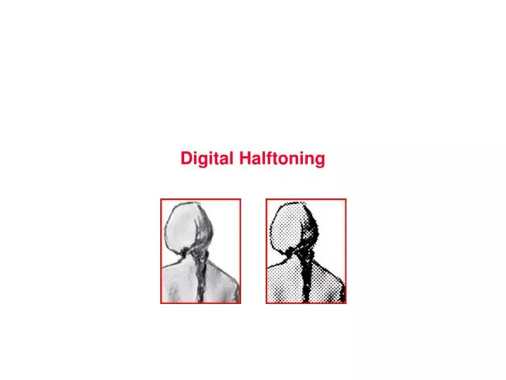 digital halftoning