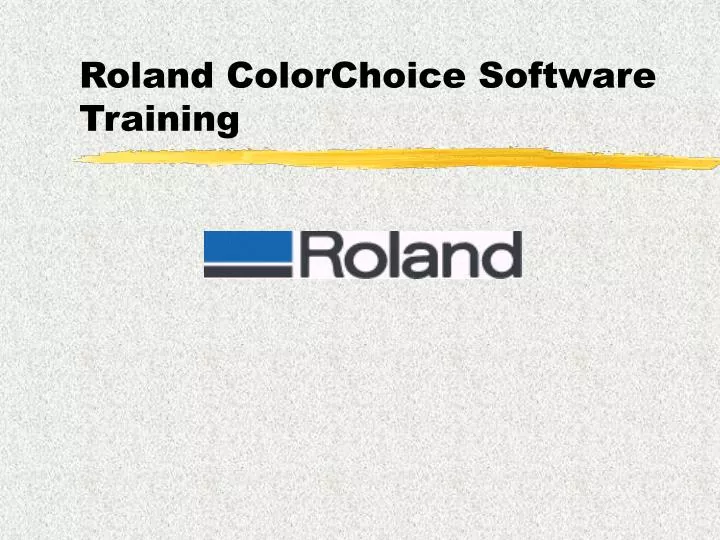 roland colorchoice software training