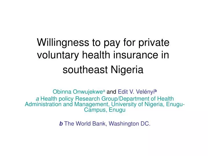 willingness to pay for private voluntary health insurance in southeast nigeria