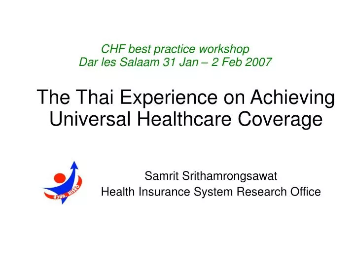 the thai experience on achieving universal healthcare coverage