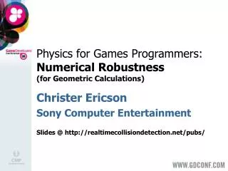 Physics for Games Programmers: Numerical Robustness (for Geometric Calculations)