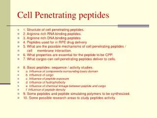 Cell Penetrating peptides