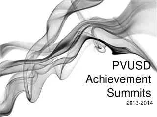 PVUSD Achievement Summits