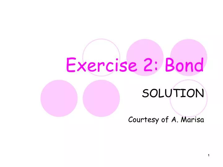 exercise 2 bond