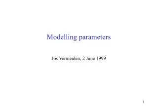 Modelling parameters