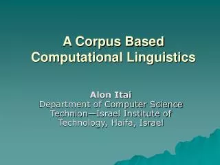 A Corpus Based Computational Linguistics