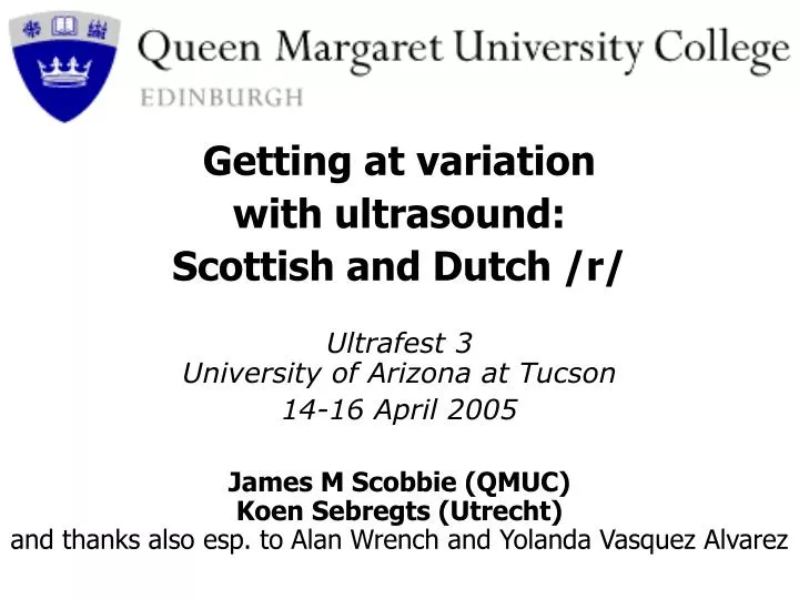 getting at variation with ultrasound scottish and dutch r