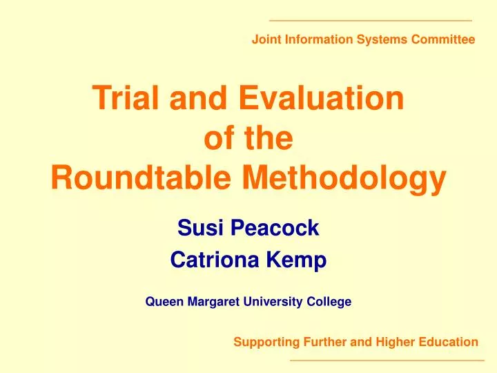 trial and evaluation of the roundtable methodology