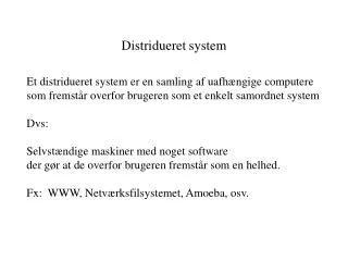 distridueret system