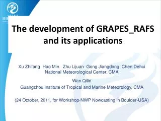 The development of GRAPES_RAFS and its applications