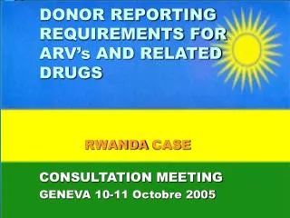 donor reporting requirements for arv s and related drugs