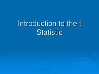Introduction to the t Statistic