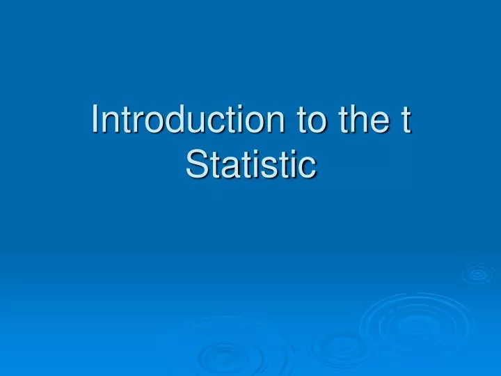 introduction to the t statistic