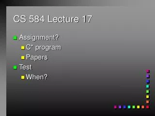 CS 584 Lecture 17