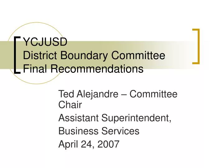 ycjusd district boundary committee final recommendations