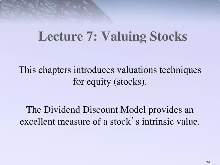 lecture 7 valuing stocks