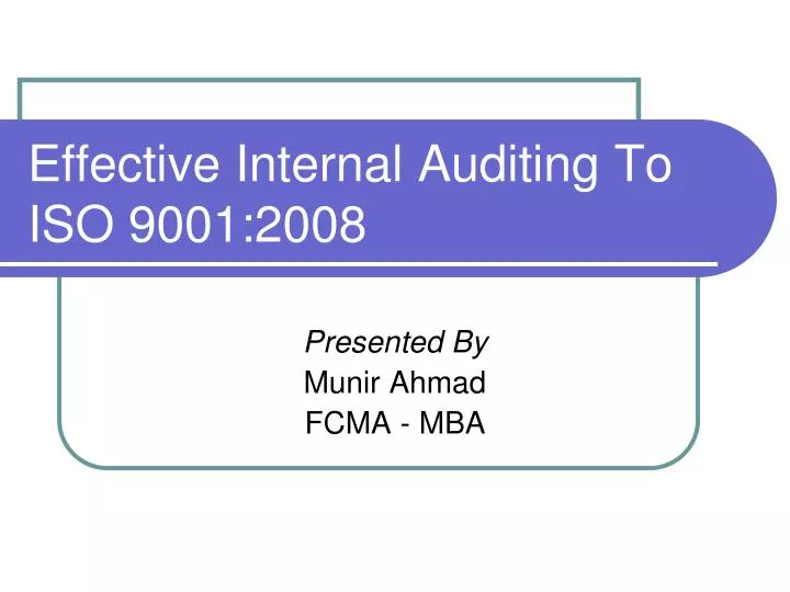 effective internal auditing to iso 9001 2008
