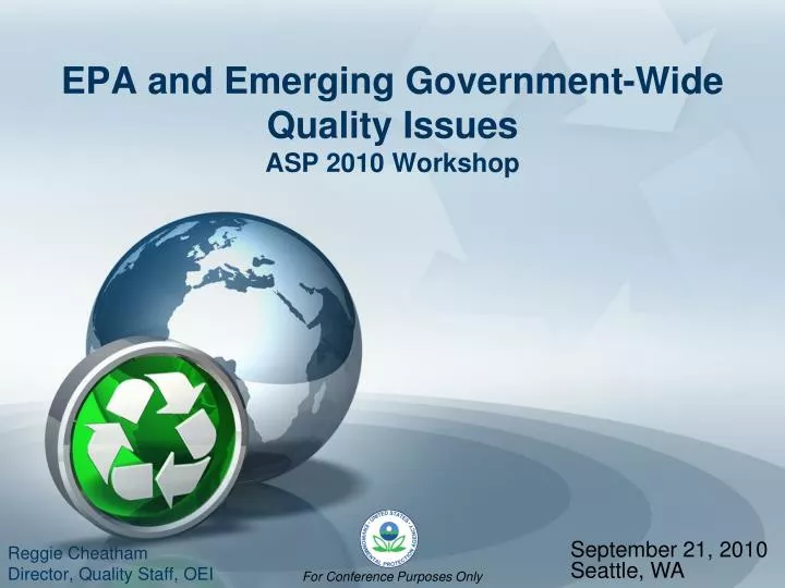 epa and emerging government wide quality issues asp 2010 workshop