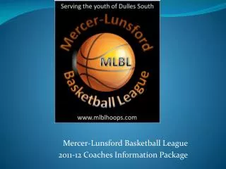 Mercer-Lunsford Basketball League 2011-12 Coaches Information Package