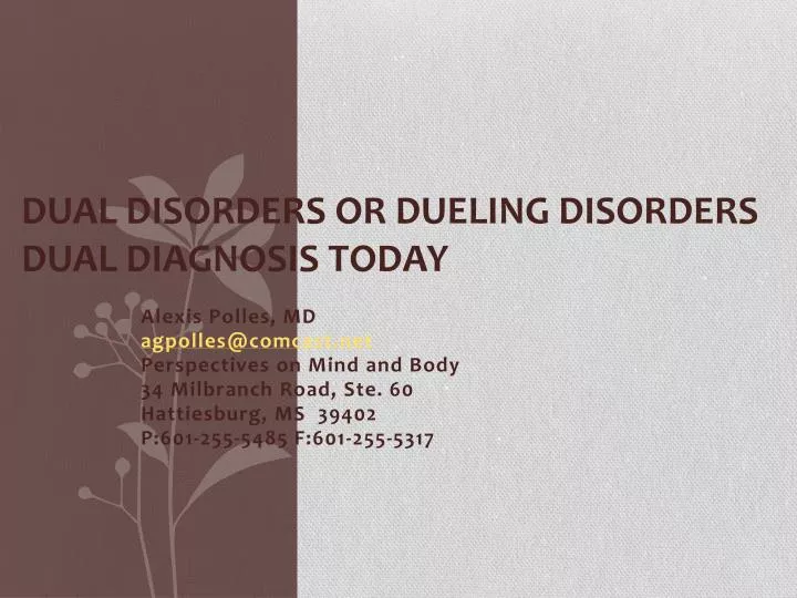 dual disorders or dueling disorders dual diagnosis today