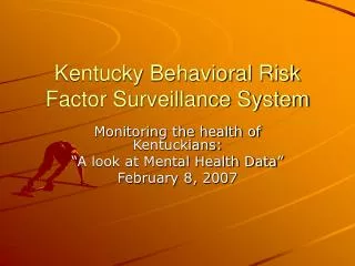 Kentucky Behavioral Risk Factor Surveillance System